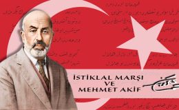 İstiklal Marşı ve Mehmet Akif