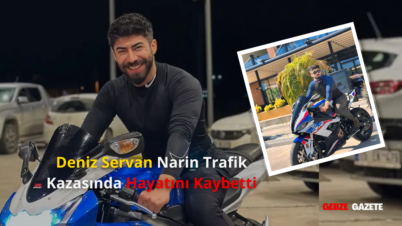 Kocaeli’de Motosiklet Kazası: Sosyal Medya Fenomeni Deniz Servan Narin Hayatını Kaybetti
