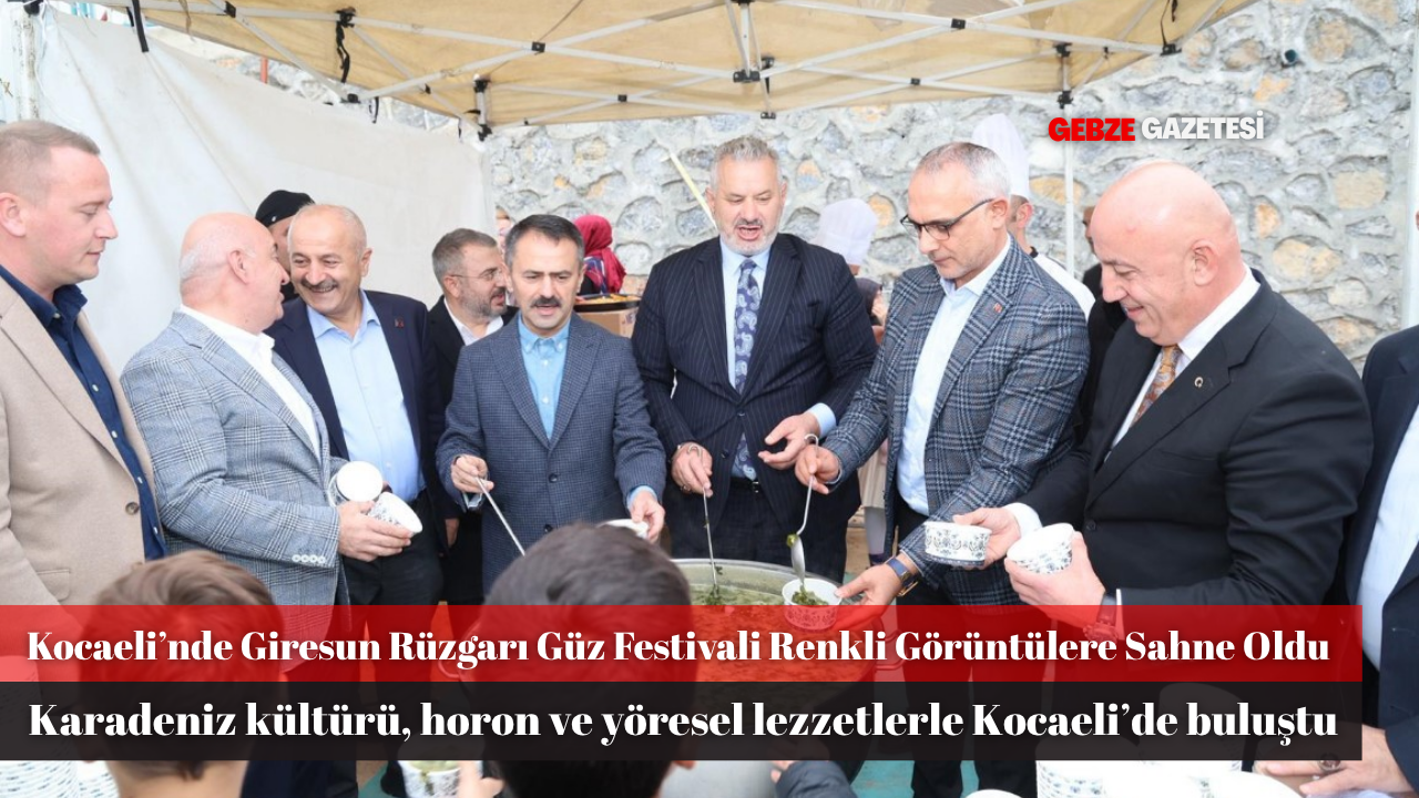Kocaeli’nde Giresun Rüzgarı Esti: Vali Aktaş Güz Festivali’nde