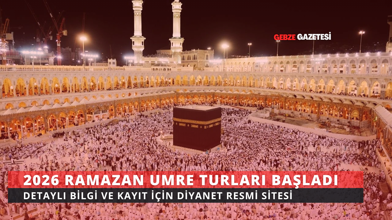 2026 RAMAZAN UMRE TURLARINDA KAYITLAR BAŞLADI