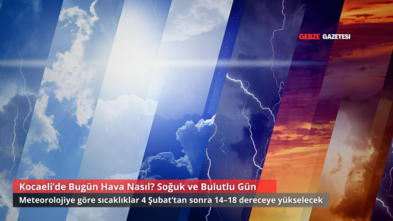 Kocaeli’de Soğuk Hava Etkili: Sıcaklıklar Hafta Ortasında Yükseliyor