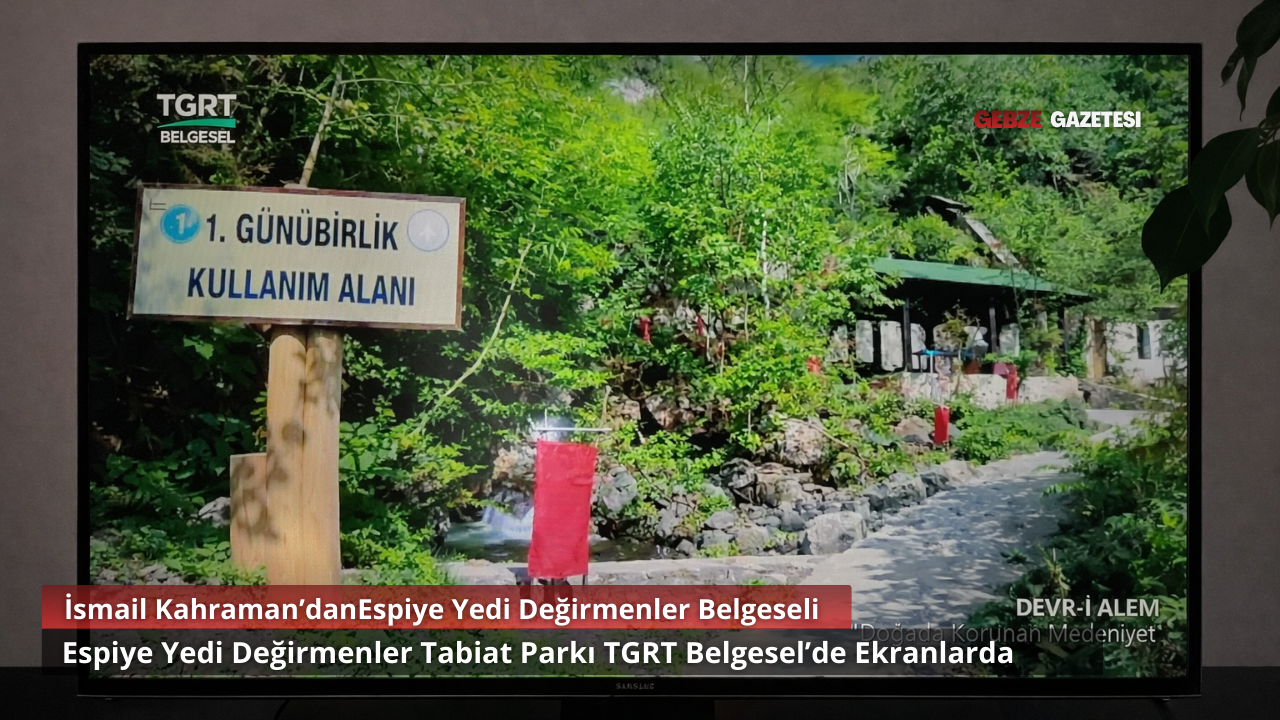TGRT Belgesel’de İsmail Kahraman’ın Espiye Yedi Değirmenler Belgeseli